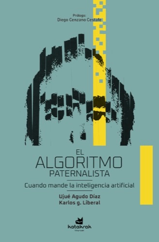 Portada del libro El Algoritmo Paternalista